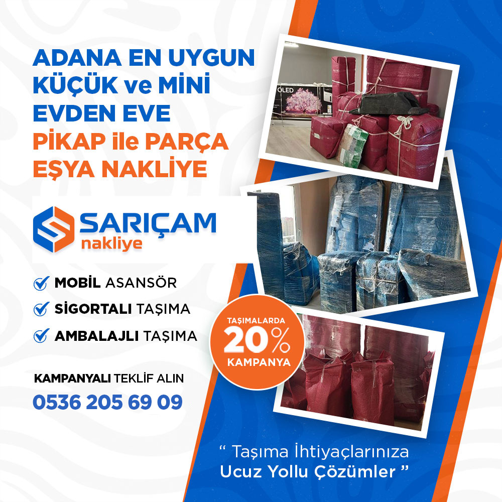 Adana Pikap Nakliye - Adana Sarıçam Nakliye